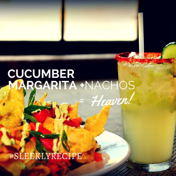 low calorie cucumber margarita with nachos
